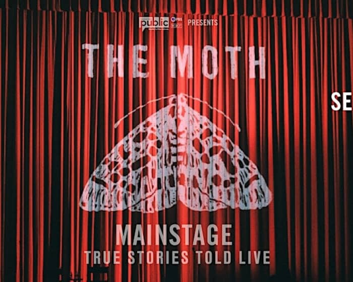 The Moth Mainstage tickets