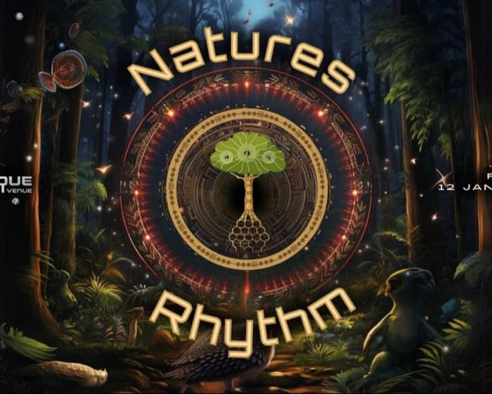 Natures Rhythm 3 tickets