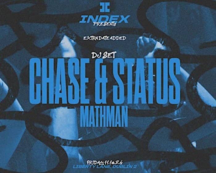 Index: Chase & Status tickets