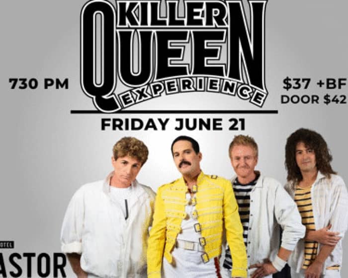 The Killer Queen Experience tickets