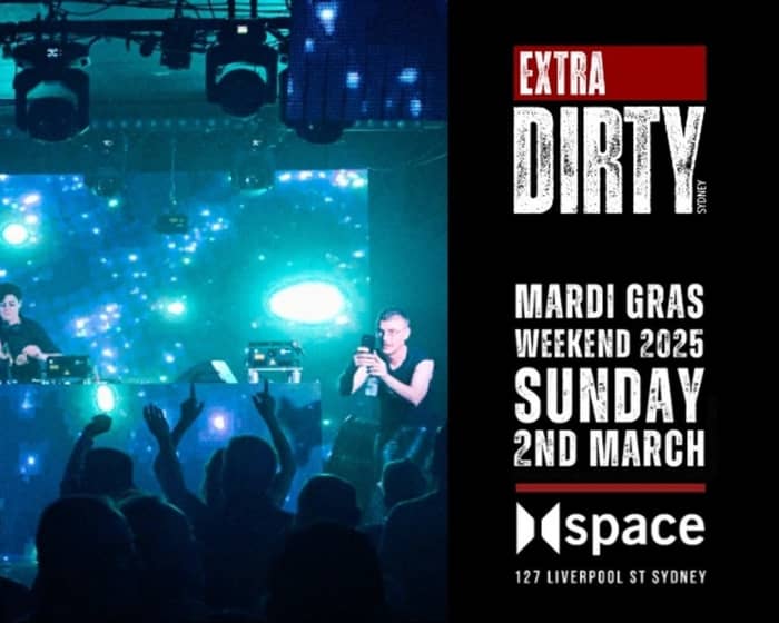 EXTRA DIRTY / Mardi Gras Weekend 2025 tickets