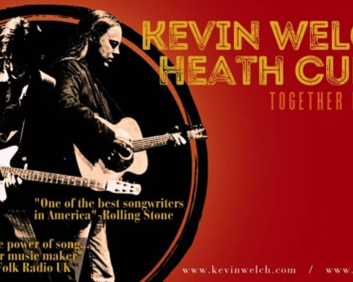 Kevin Welch & Heath Cullen tickets