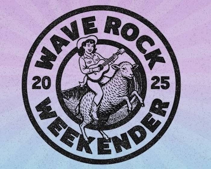 Wave Rock Weekender 2025 tickets