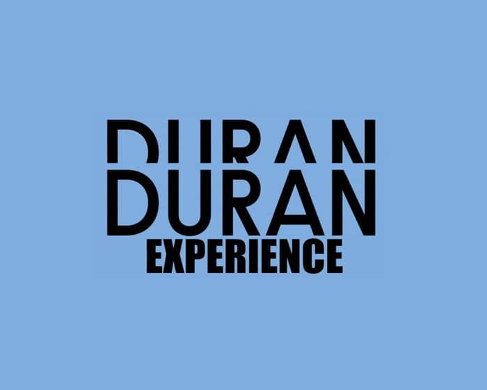 The Duran Duran Experience tickets