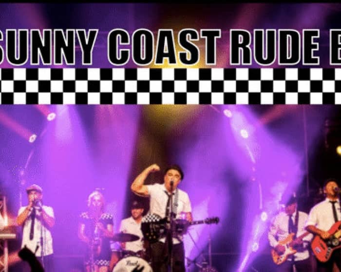 The Sunny Coast Rude Boys tickets