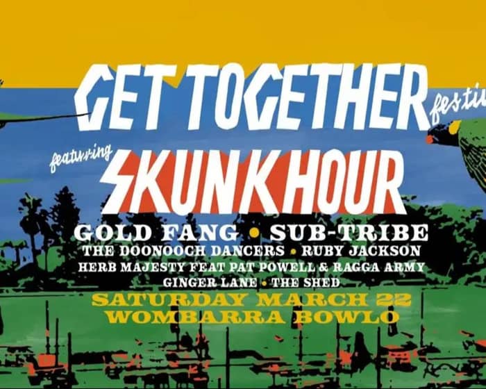 Get Together Festival 2025 tickets