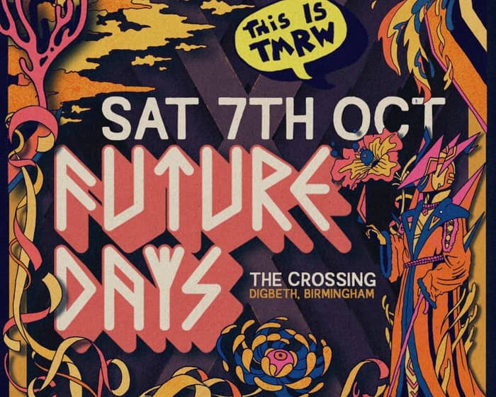 Future Days w/ Pigs x7, Panic Shack, Lambrini Girls + more tickets