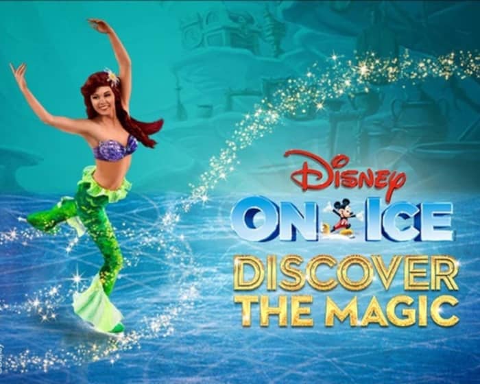 Disney On Ice Presents Discover The Magic - Leeds First Direct Arena tickets