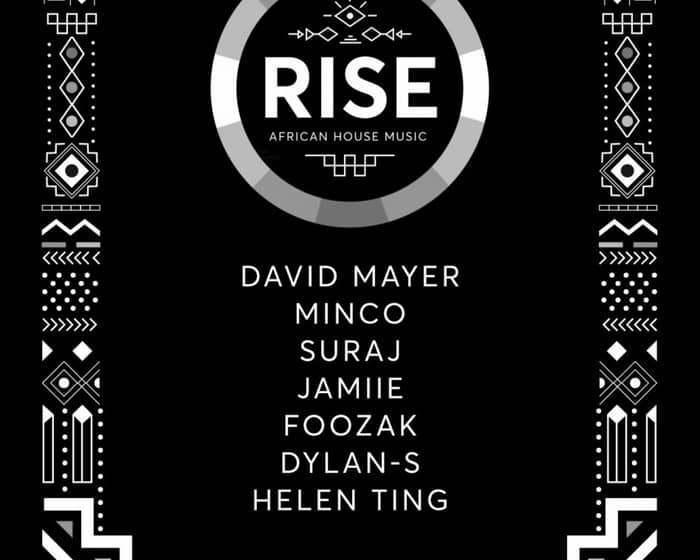 RISE with David Mayer, MINCO, SURAJ, JAMIIE, Foozak, Dylan-S, Helen Ting tickets
