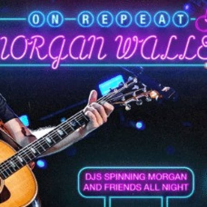 On Repeat: Morgan Wallen events