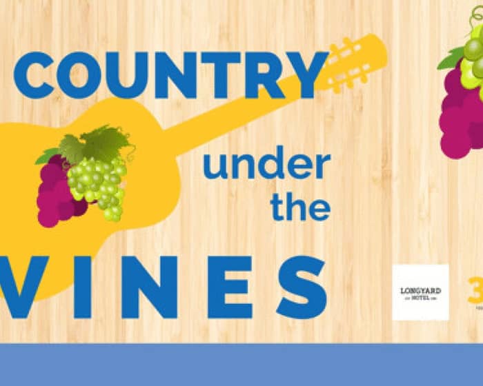 Country Under the Vines tickets