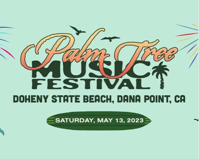 Palm Tree Music Festival tickets