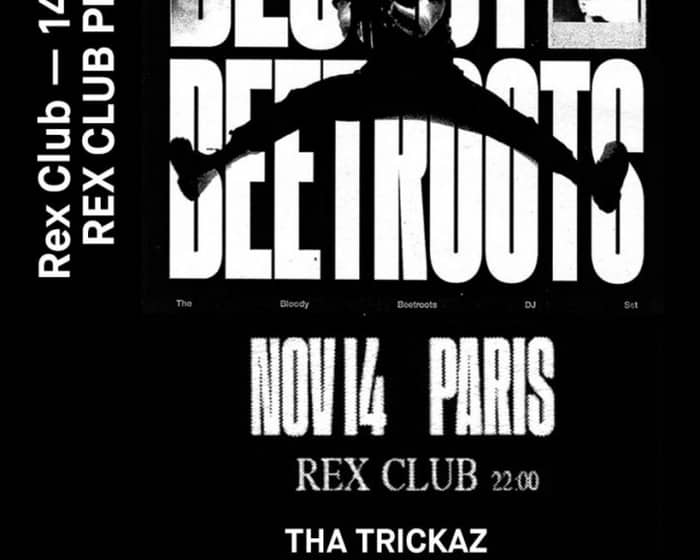 The Bloody Beetroots tickets