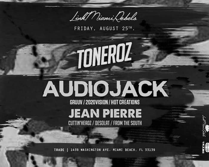 Audiojack by Link Miami Rebels tickets