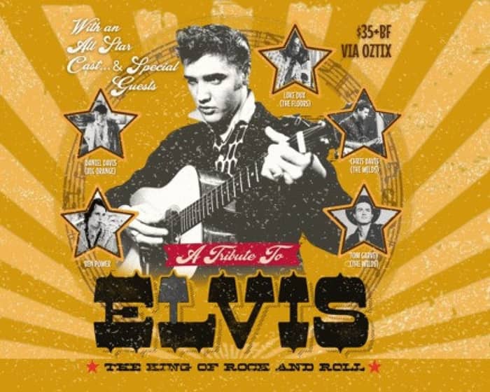 Elvis - A Tribute To The King tickets