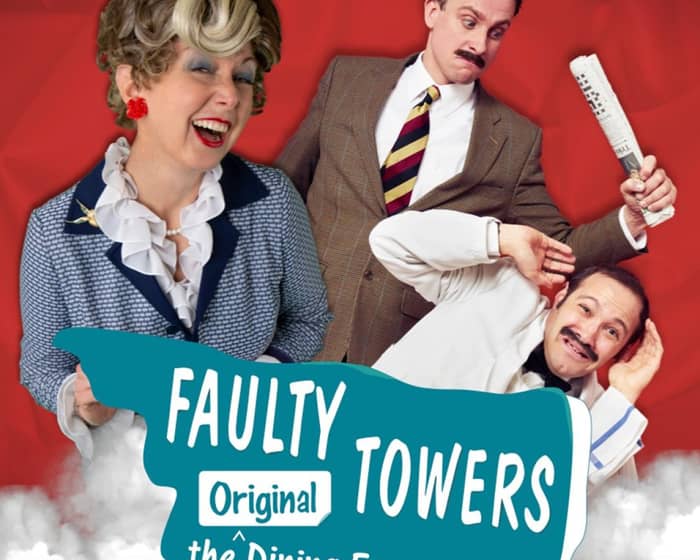 Faulty Towers The Dining Experience tickets