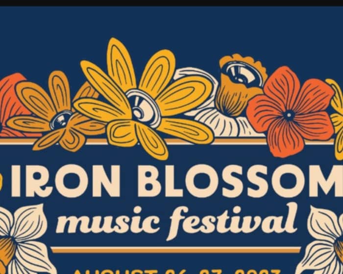 Iron Blossom Festival tickets