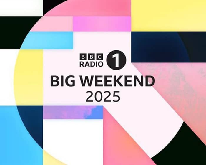 BBC Radio 1 Big Weekend 2025 | Friday tickets