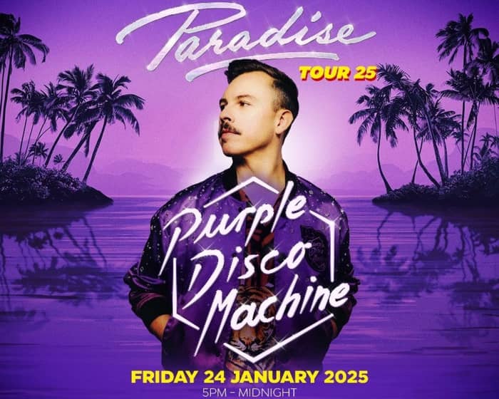 Purple Disco Machine tickets