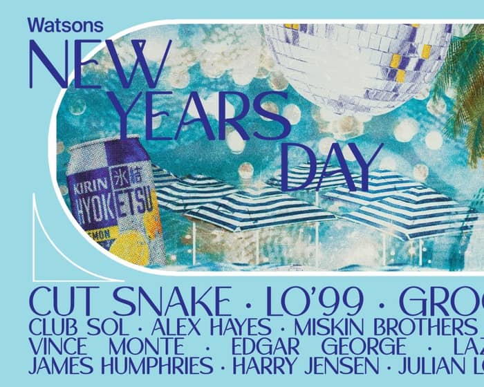 Watsons New Years Day 2025 tickets