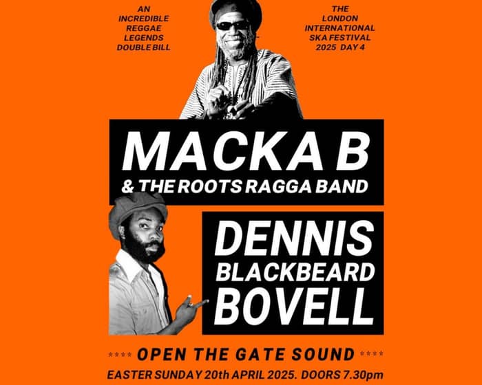 Dennis Bovell & Macka B + more! tickets