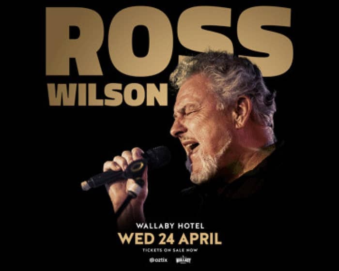 Ross Wilson tickets