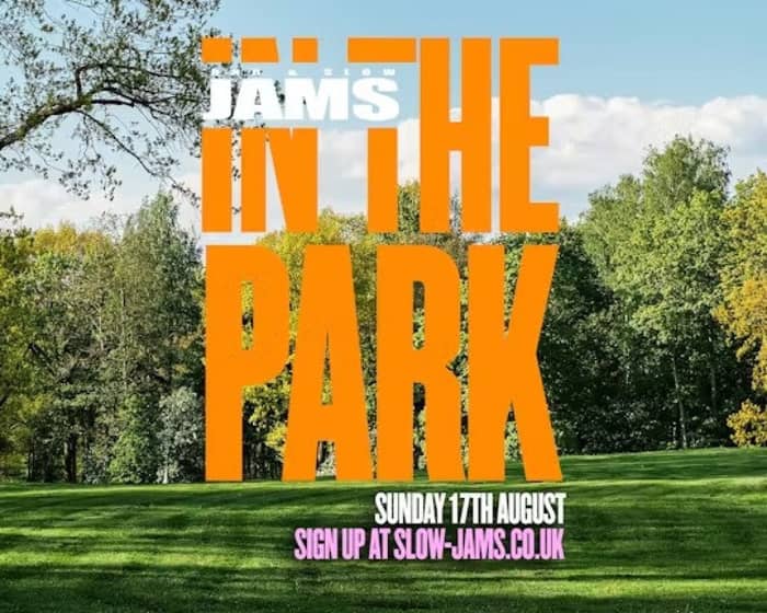 RnB & Slow Jams In The Park tickets