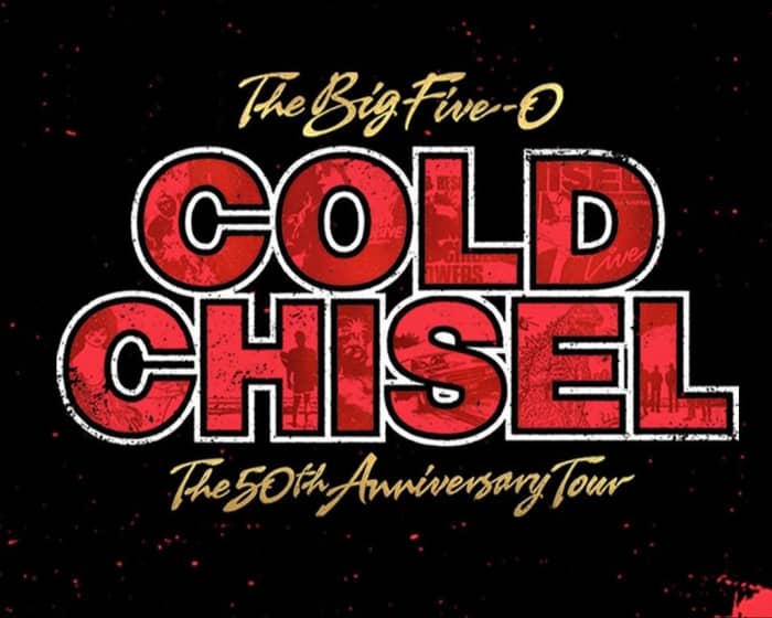 Cold Chisel tickets