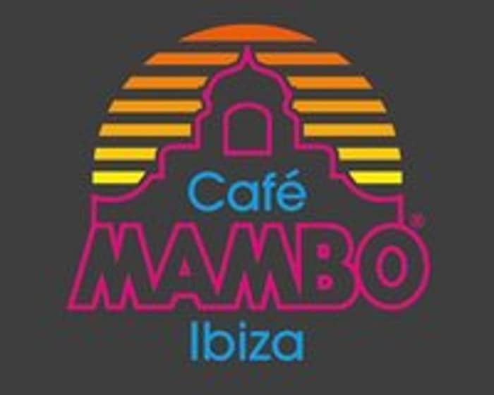 Cafe Mambo Ibiza London Mini-Festival tickets