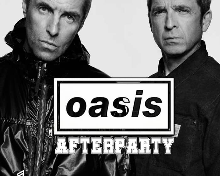 Oasis Heaton Park: Afterparty tickets