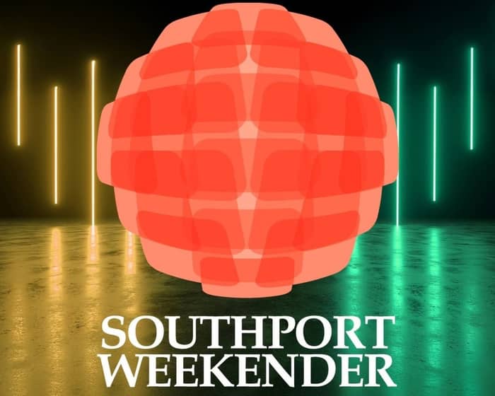 Southport Weekender 2025 tickets