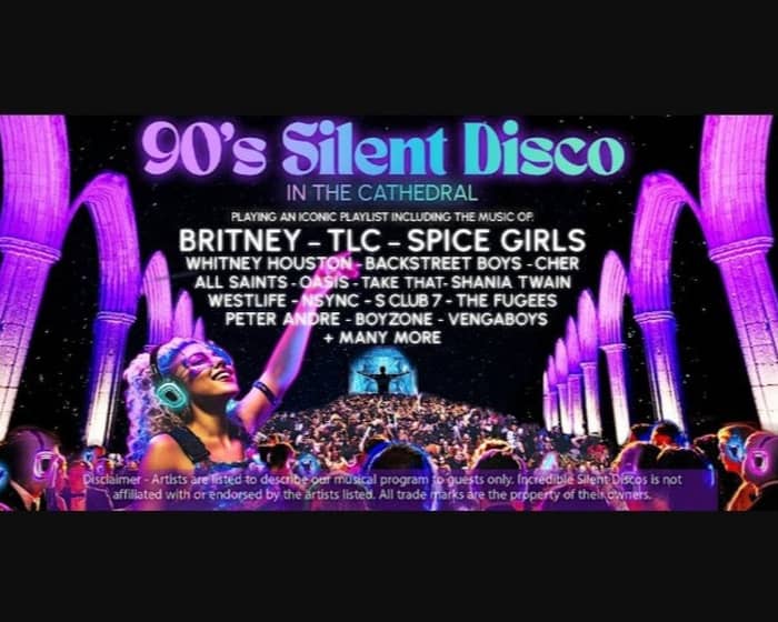 90s Silent Disco in Exeter Cathedral tickets