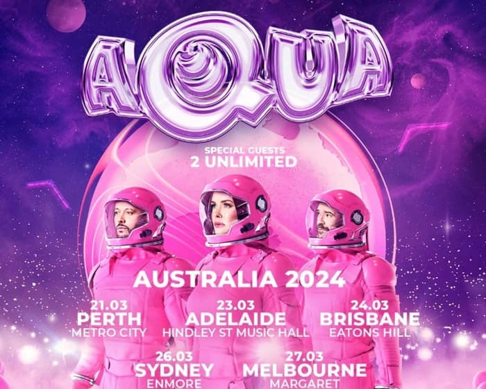 AQUA with 2 Unlimited tickets
