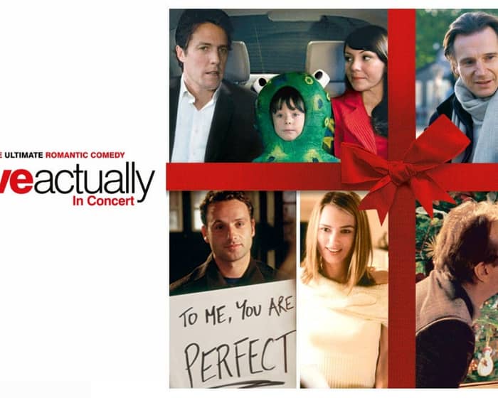 Love Actually Live in Concert tickets