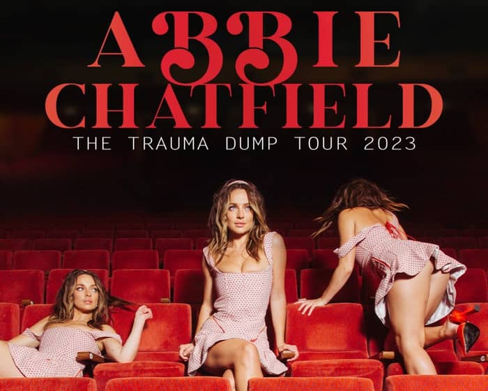 Abbie Chatfield | The Trauma Dump Tour tickets