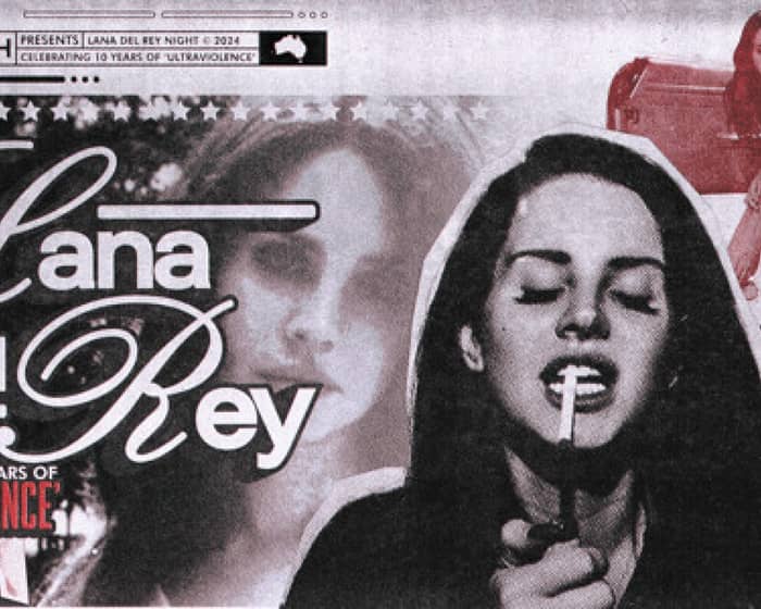 sugarush: Lana Del Rey Night tickets