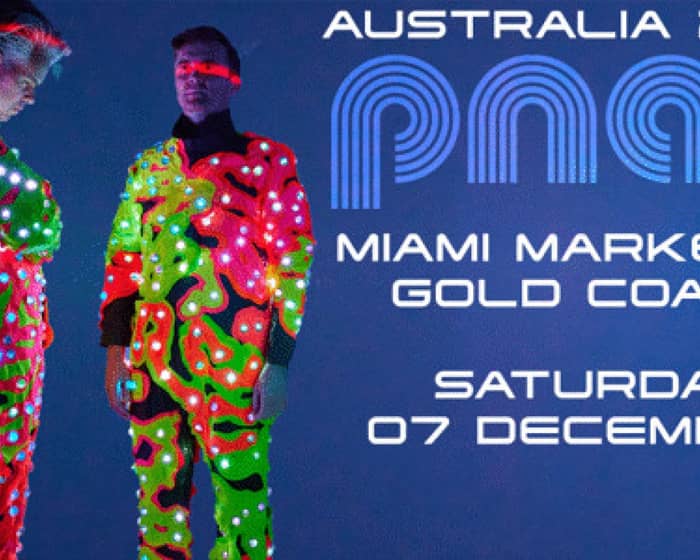 Pnau tickets