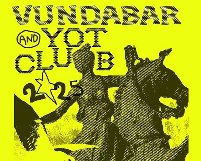 Vundabar & Yot Club tickets