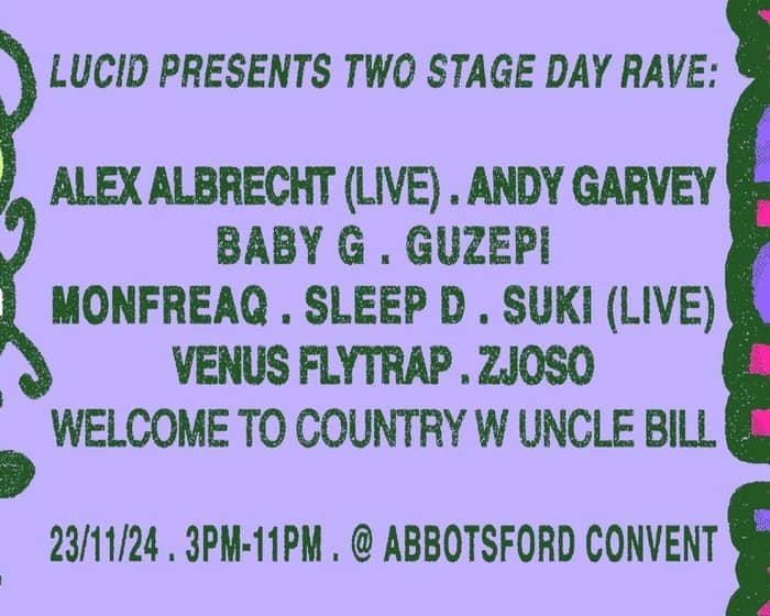 Lucid Dreams: a-two-stage-day-rave tickets