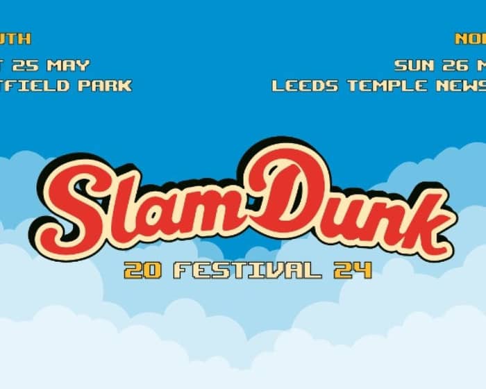 Slam Dunk Festival North 2024 tickets