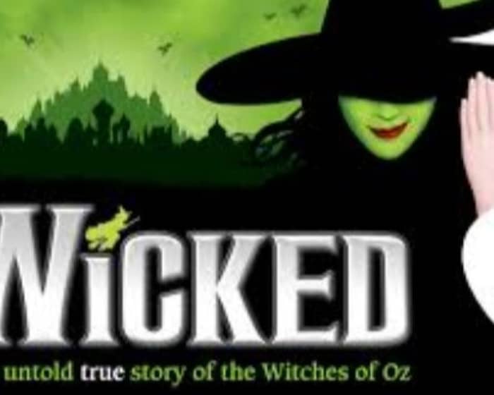 Wicked tickets