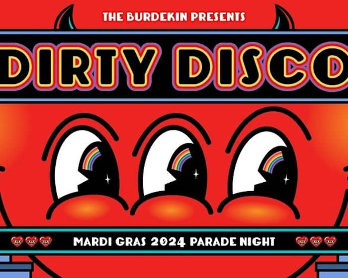 Dirty Disco | Mardi Gras Parade Night 2024 tickets