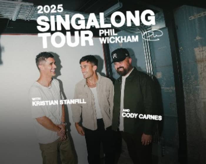 Singalong 2025 with Phil Wickham tickets