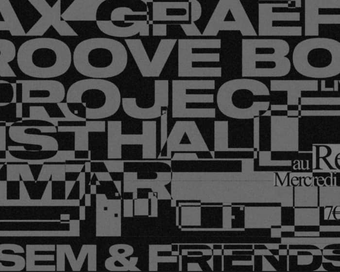 Amsem & Friends (8): Aymar, Max Graef, Groove Boys Project, Ensthal tickets