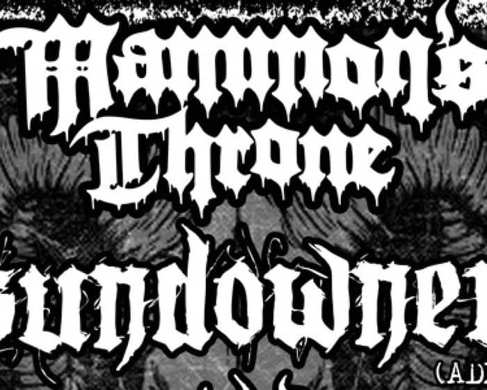 Mammon's Throne | Sundowner (SA) | AGLO | Giant tickets