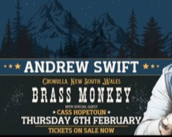 Andrew Swift + Cass Hopetoun tickets