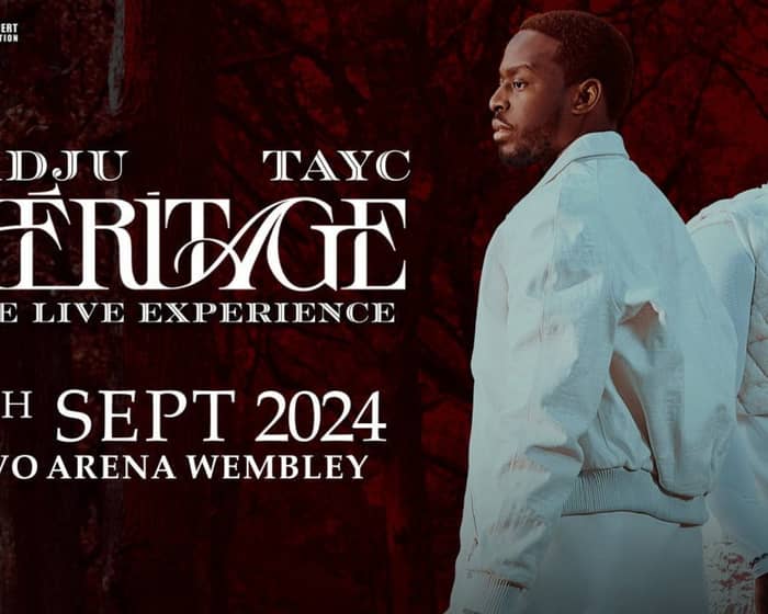 Dadju & Tayc - 'Heritage' the Live Experience tickets