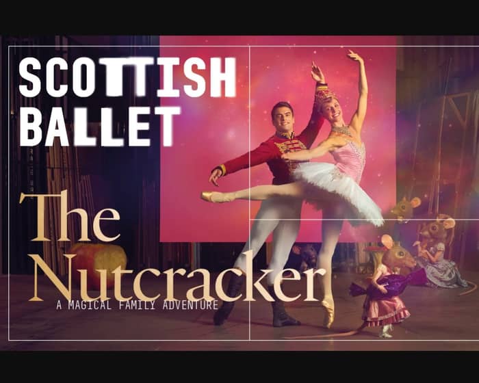 Scottish Ballet - The Nutcracker tickets