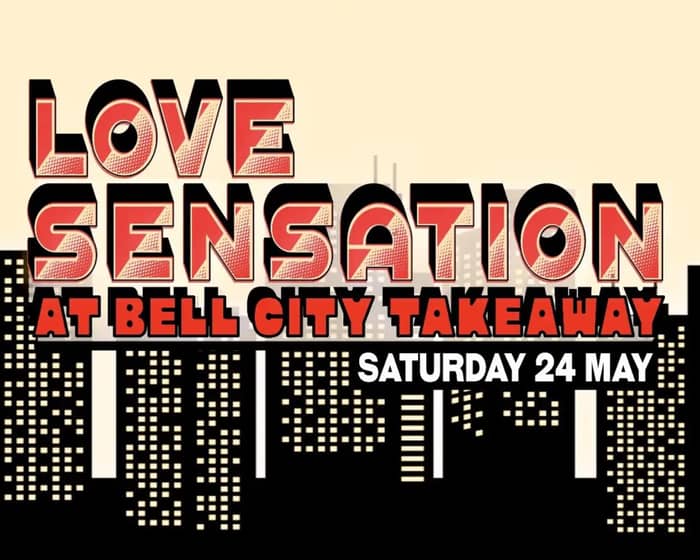 LOVE SENSATION tickets