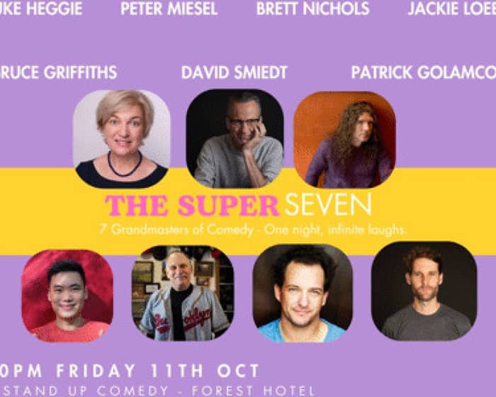 The Super Seven: Live Stand-Up Comedy tickets